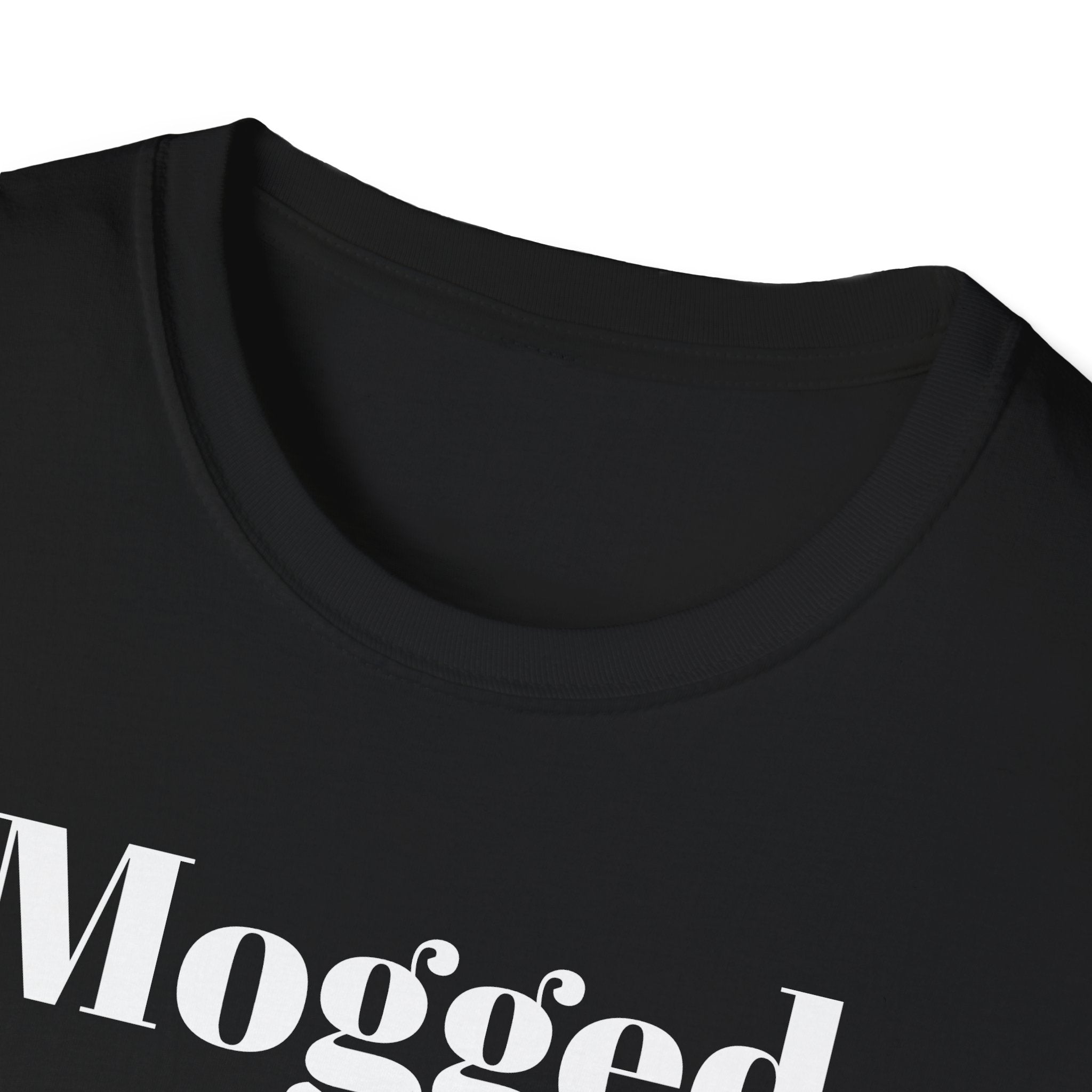 Mogged Graphic T‑Shirt